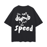 I Just Like Speed Tee | Dark