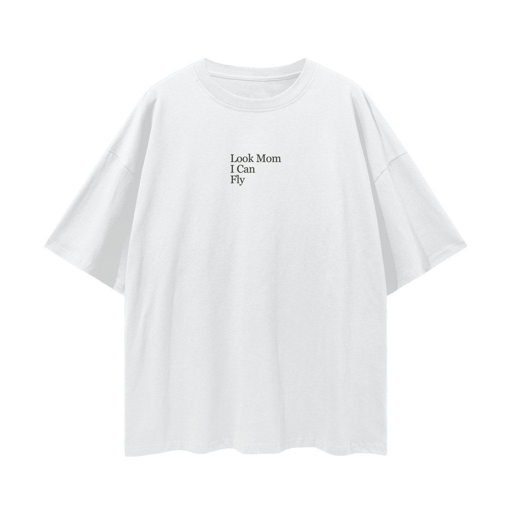 Look Mom I Can Fly Tee  V2